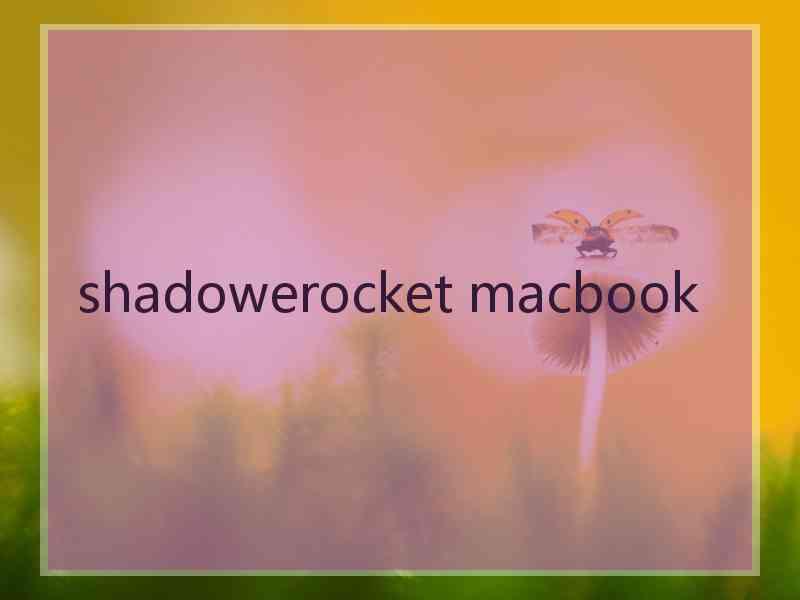 shadowerocket macbook