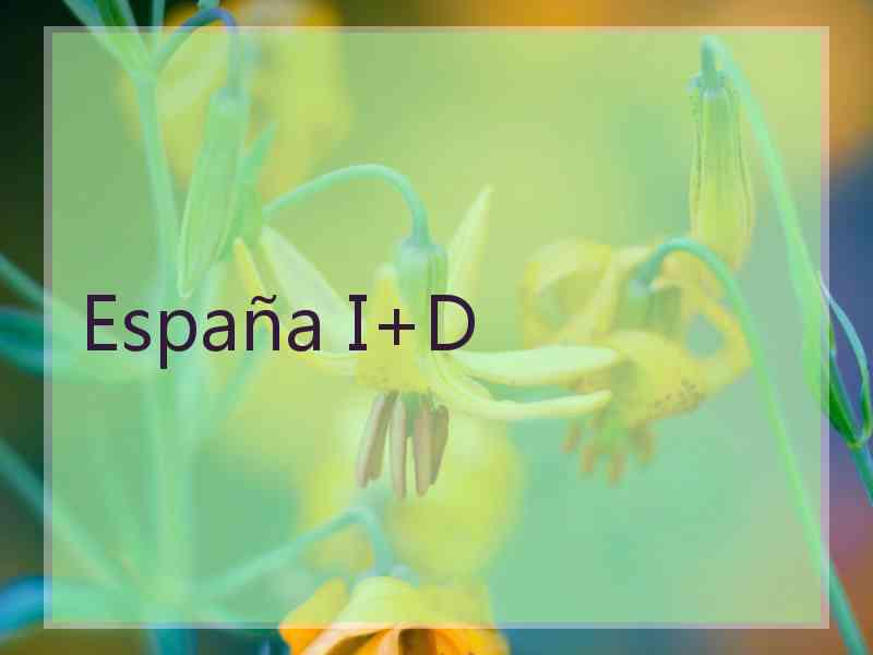 España I+D