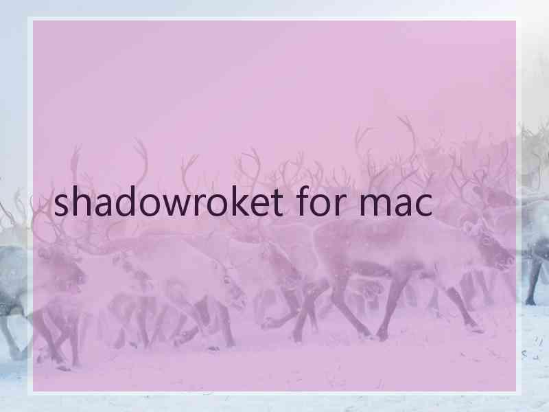 shadowroket for mac